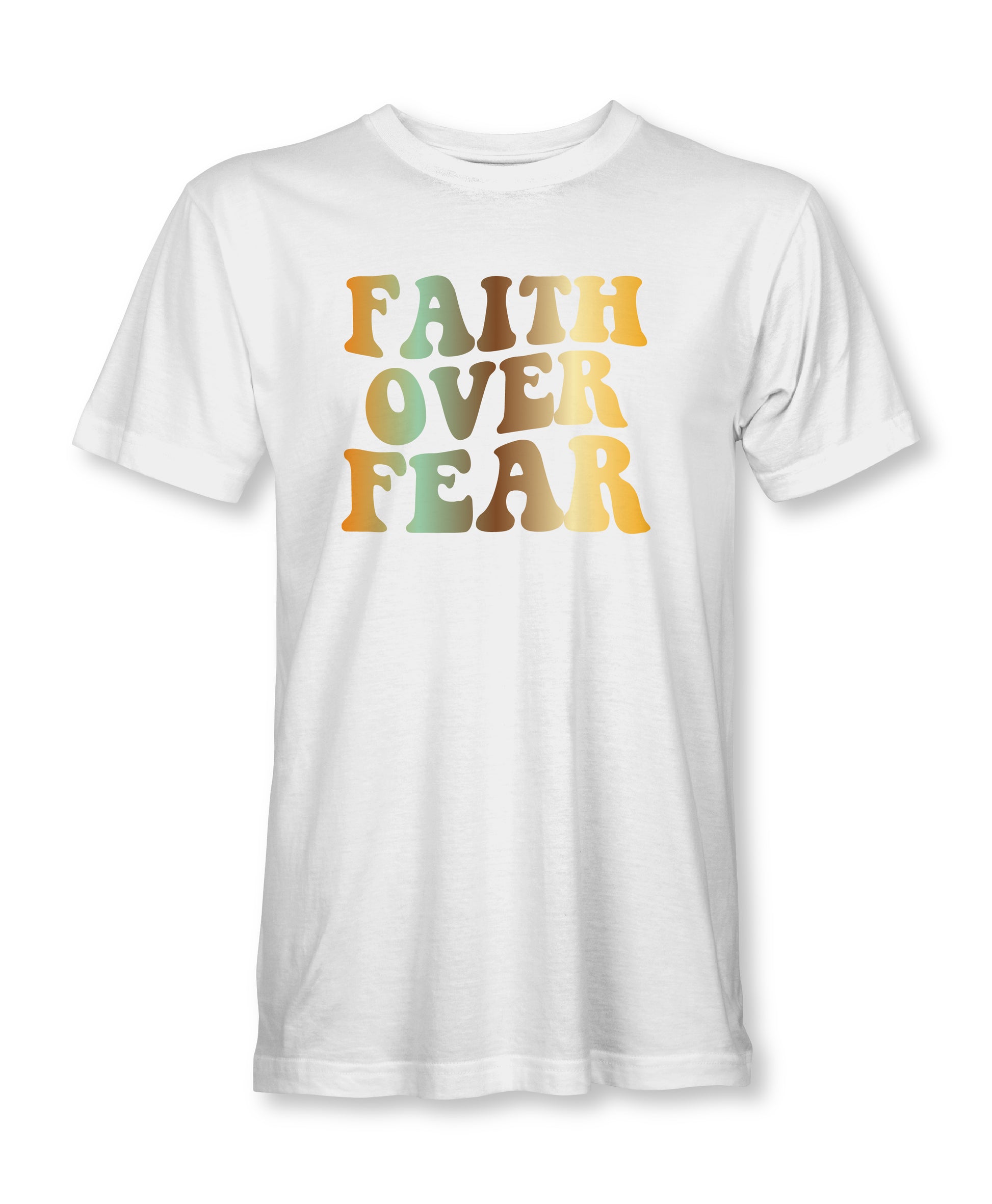 Faith Over Fear - 0007